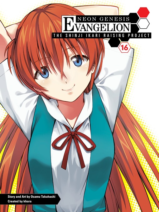 Title details for Neon Genesis Evangelion: The Shinji Ikari Raising Project, Volume 16 by Khara - Available
